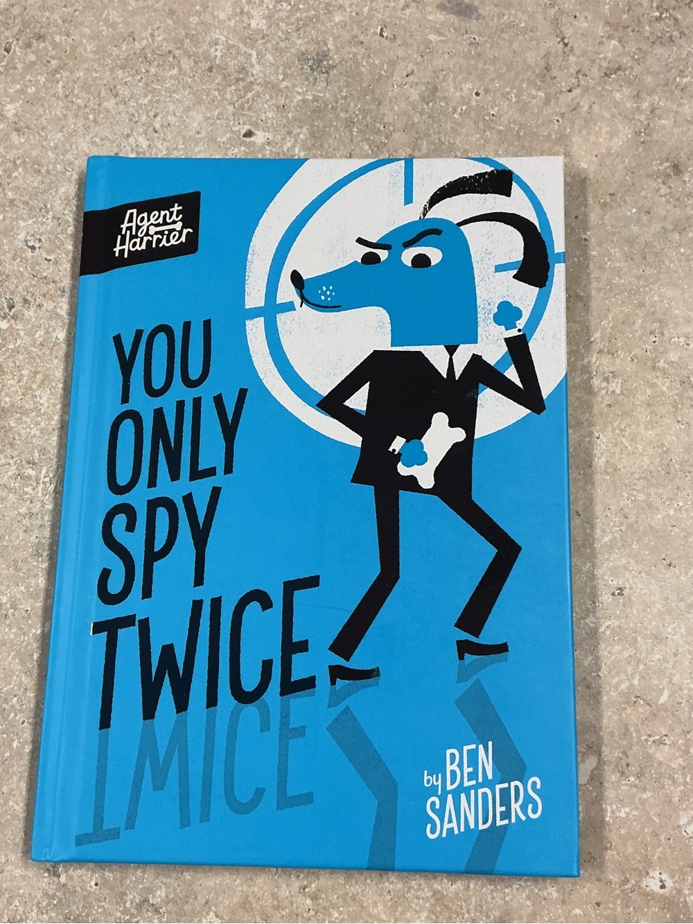 Agent Harrier You Only Spy Twice By Ben Sanders HB Childrens Graphic Novel